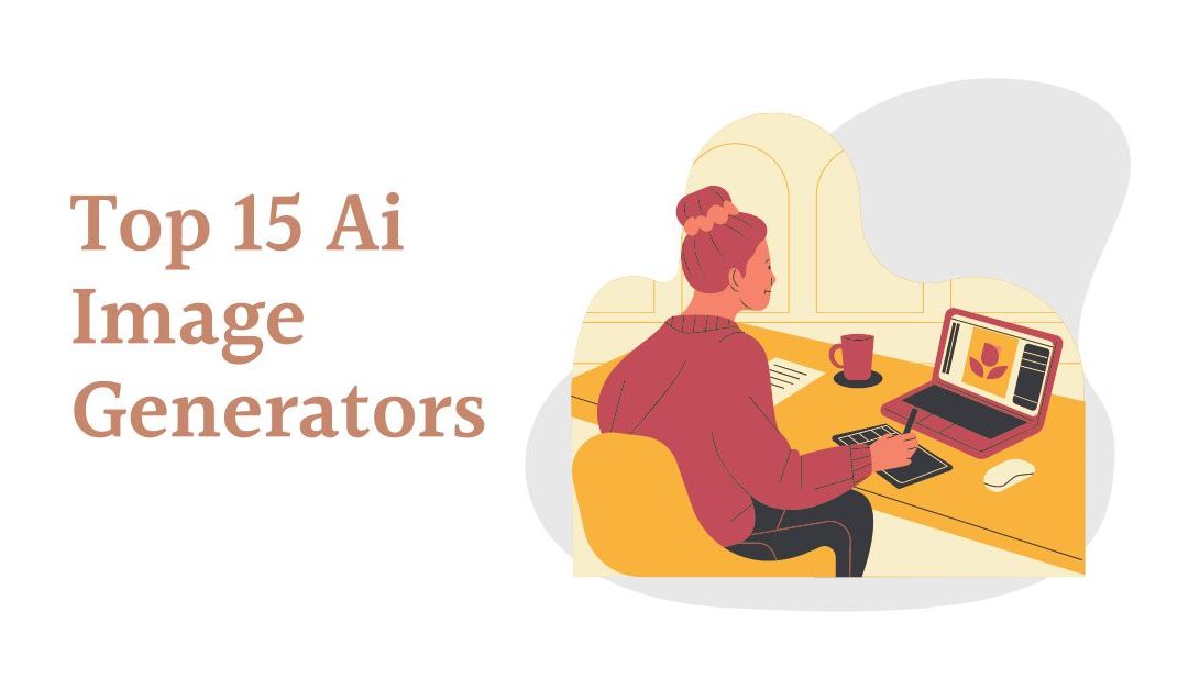 Top 15 Ai Image Generators
