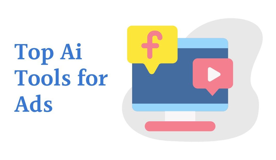 Ai Tools for Ads